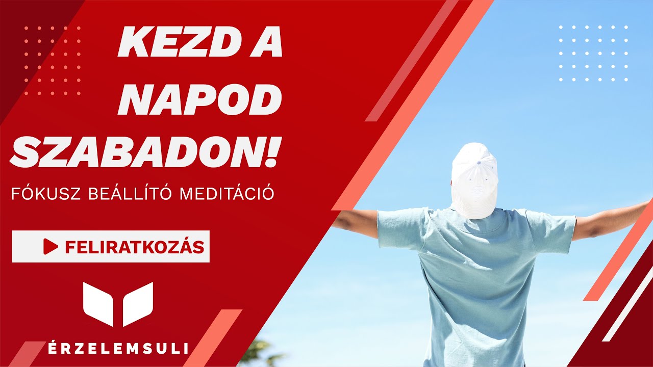 Kezdd a napod szabadon! - reggeli medit&aacute;ci&oacute;