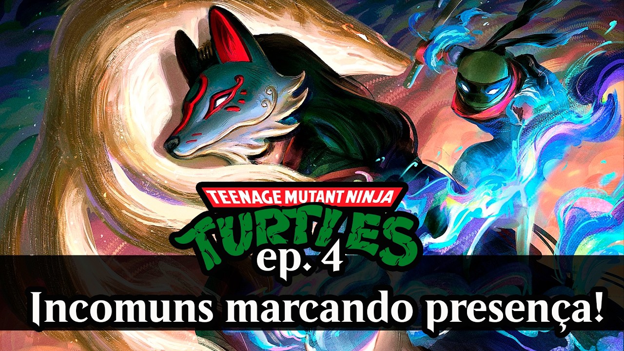 TARTARUGAS NINJA #4: Incomuns marcando presença!
