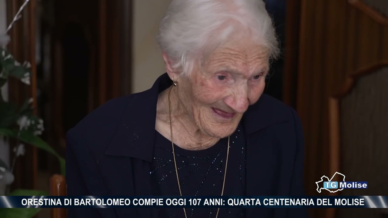 Orestina Di Bartolomeo compie oggi 107 anni: quarta centenaria del Molise