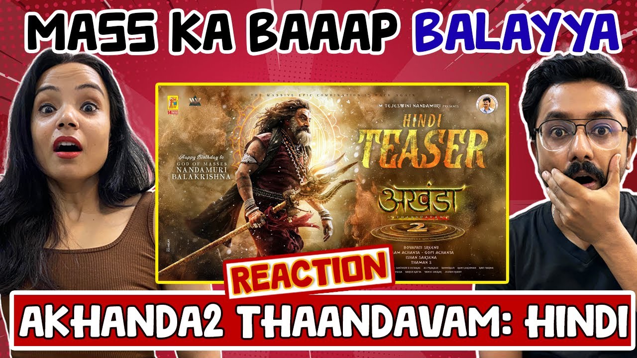 #Akhanda2 - Thaandavam 🔱 Реакция тизера (хинди) | НБК | Бояпати Срину | Таман С