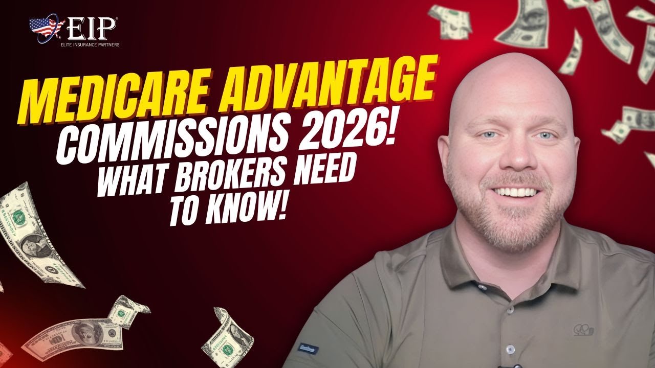 Medicare Advantage Commissions 2026 | What Brokers Need to Know