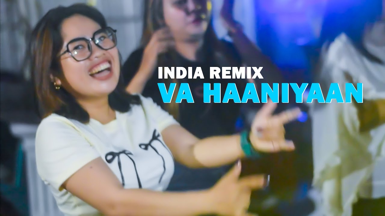 LAGU JOGET - INDIA REMIX - INDIA VA HAANIYAAN - RHYO REMIXER 2025