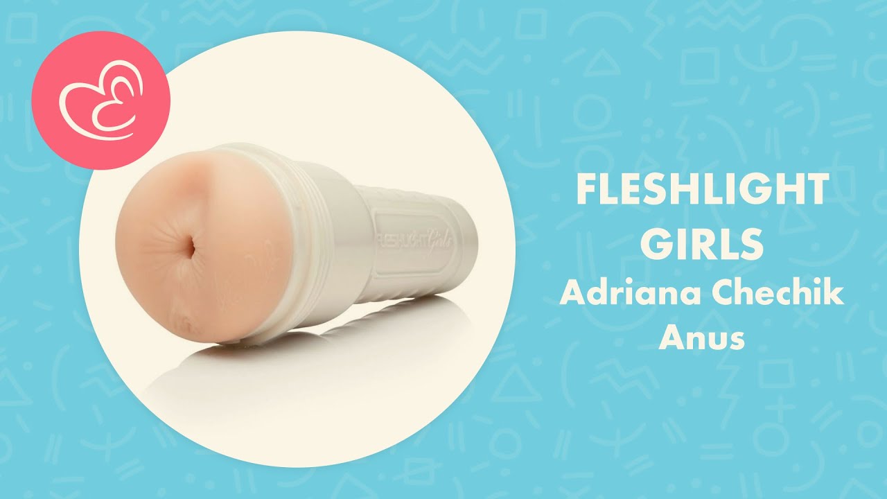 Fleshlight Girls Adriana Chechik Review | EasyToys