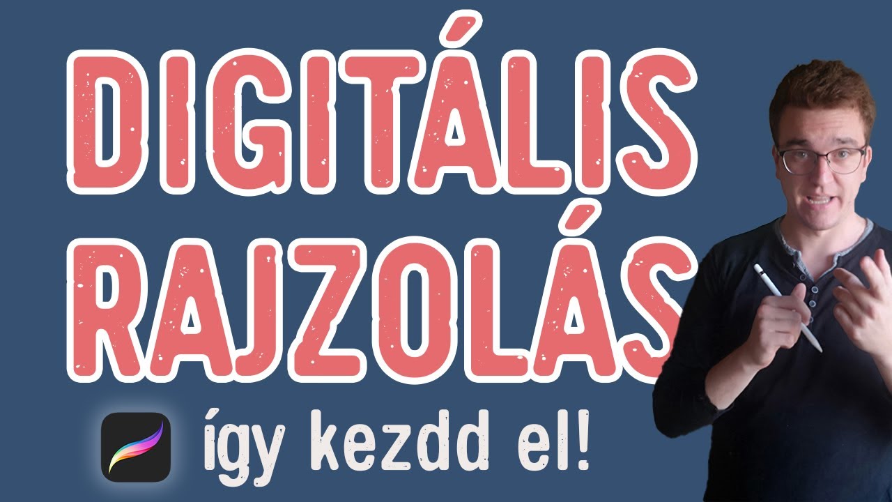 Hogyan kezdj digitálisan rajzolni?