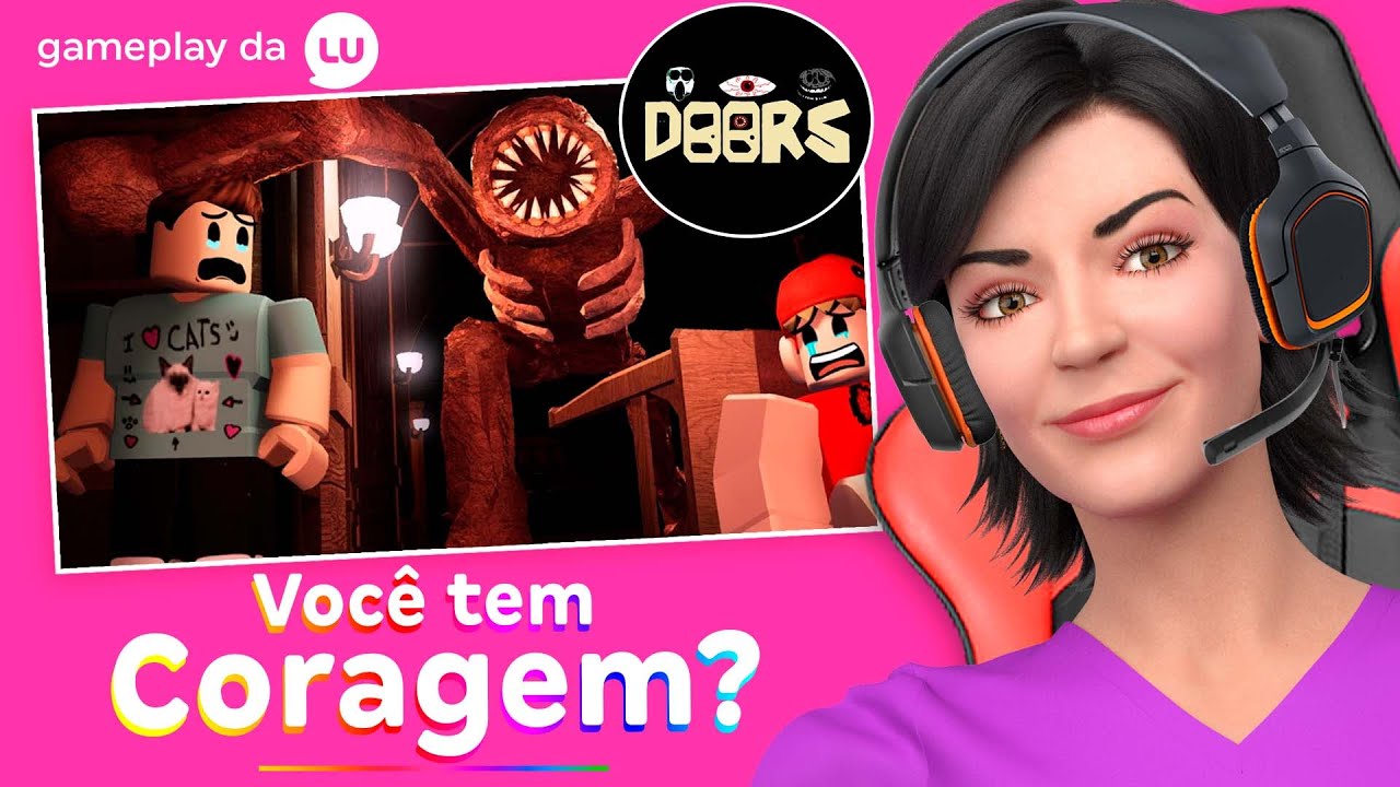 DOORS É O JOGO DA ROBLOX MAIS ASSUSTADOR DO MOMENTO | Canal da Lu - Magalu