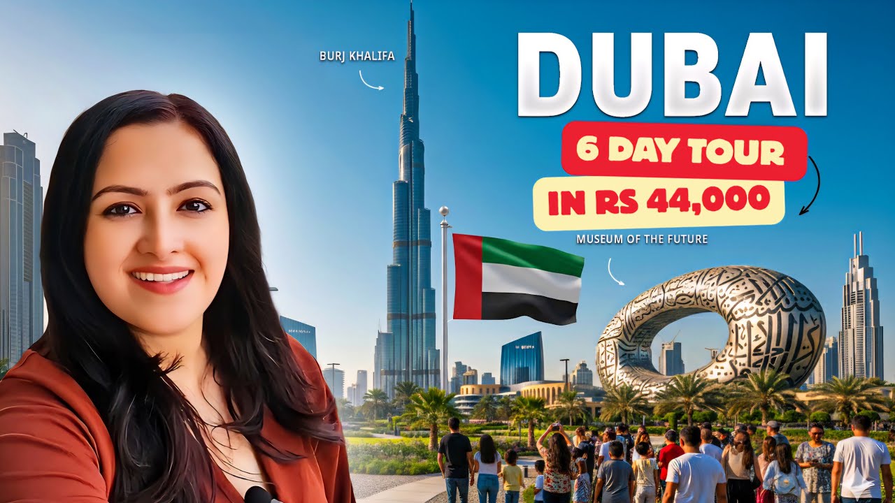 Dubai 6 Day Tour Budget | Dubai Tourist Places | Dubai A-Z Tour Guide and Itinerary 