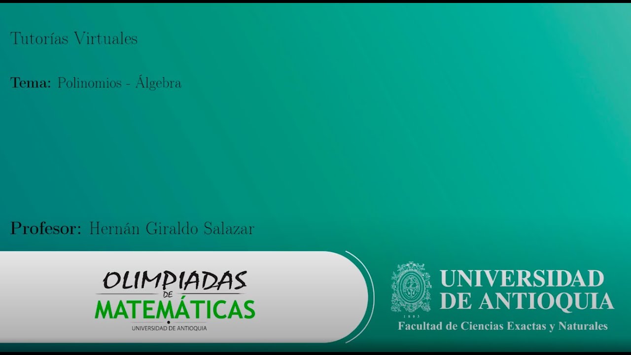 Polinomios - Olimpiadas de Matemáticas UdeA