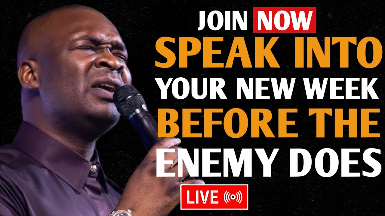[Sunday 7th December, 2025] SPEAK INTO YOUR NEW WEEK BEFORE THE ENEMY DOES – Apostle Joshua Selman
