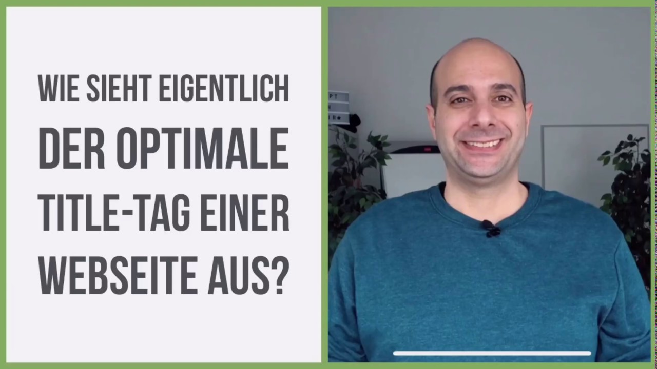 Wie sieht eigentlich der optimale Title-Tag einer Webseite aus?