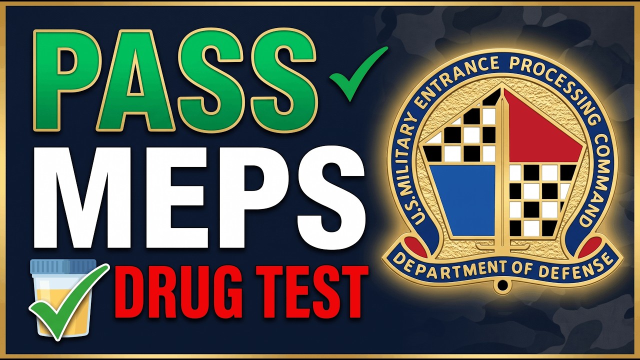 How to Pass the MEPS Drug Test