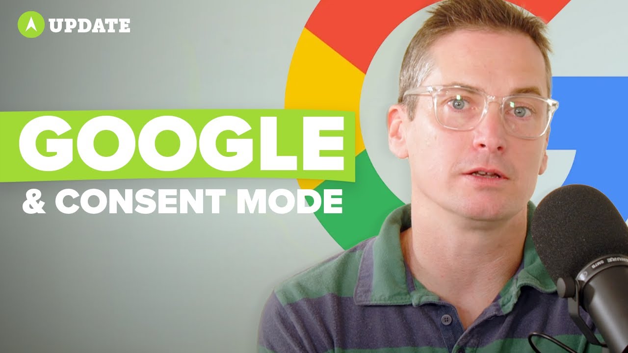 What Marketers Need to Know About Google & Consent Mode | September Digital Marketing Updates