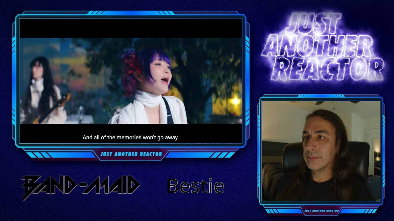 Just Another Reactor reacts to Band Maid Bestie