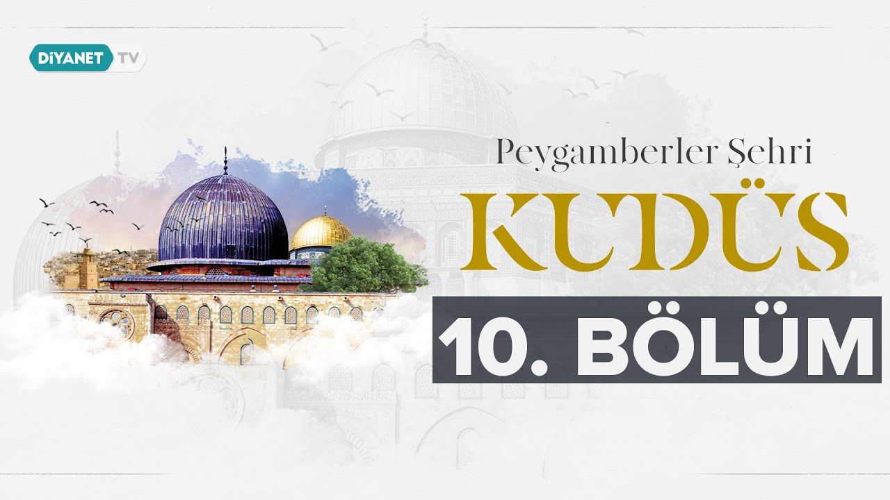Kudüs’te Osmanlı İzleri Süleyman Paşa Sebili, Saat Kulesi - Peygamberler Şehri Kudüs 10.Bölüm