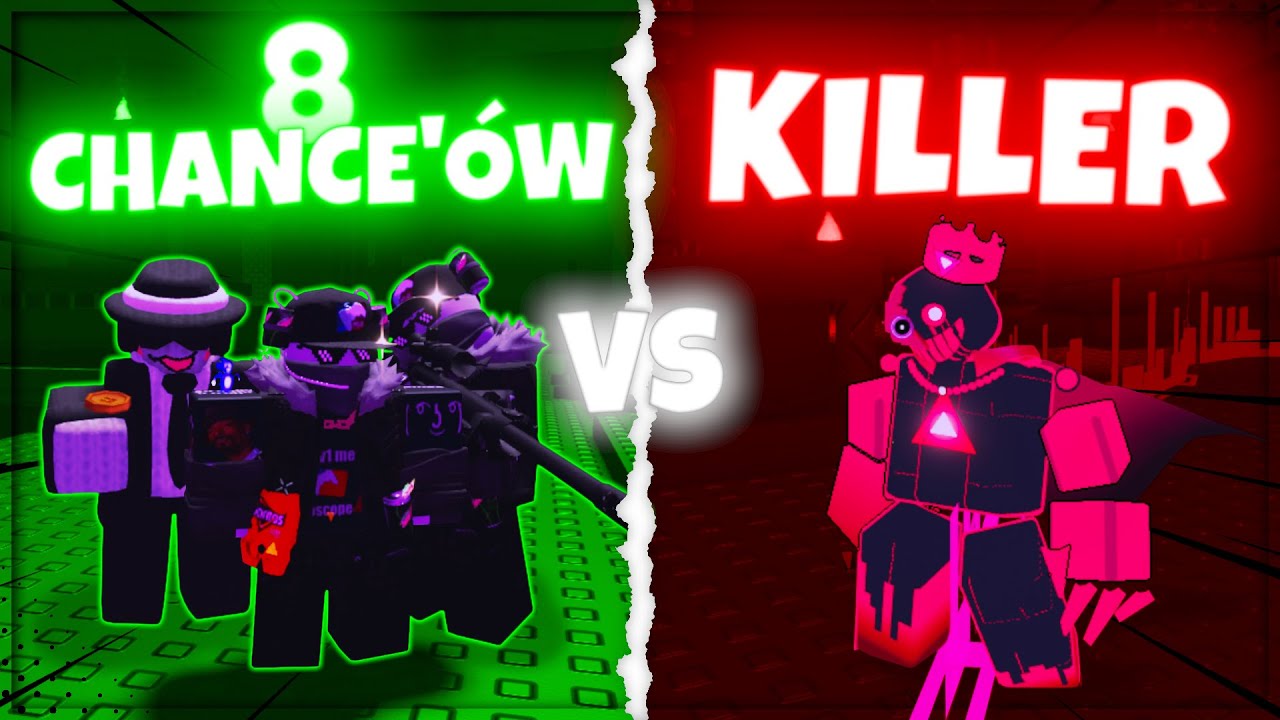 8 CHANCE'ÓW VS KILLER W FORSAKEN!? | Roblox