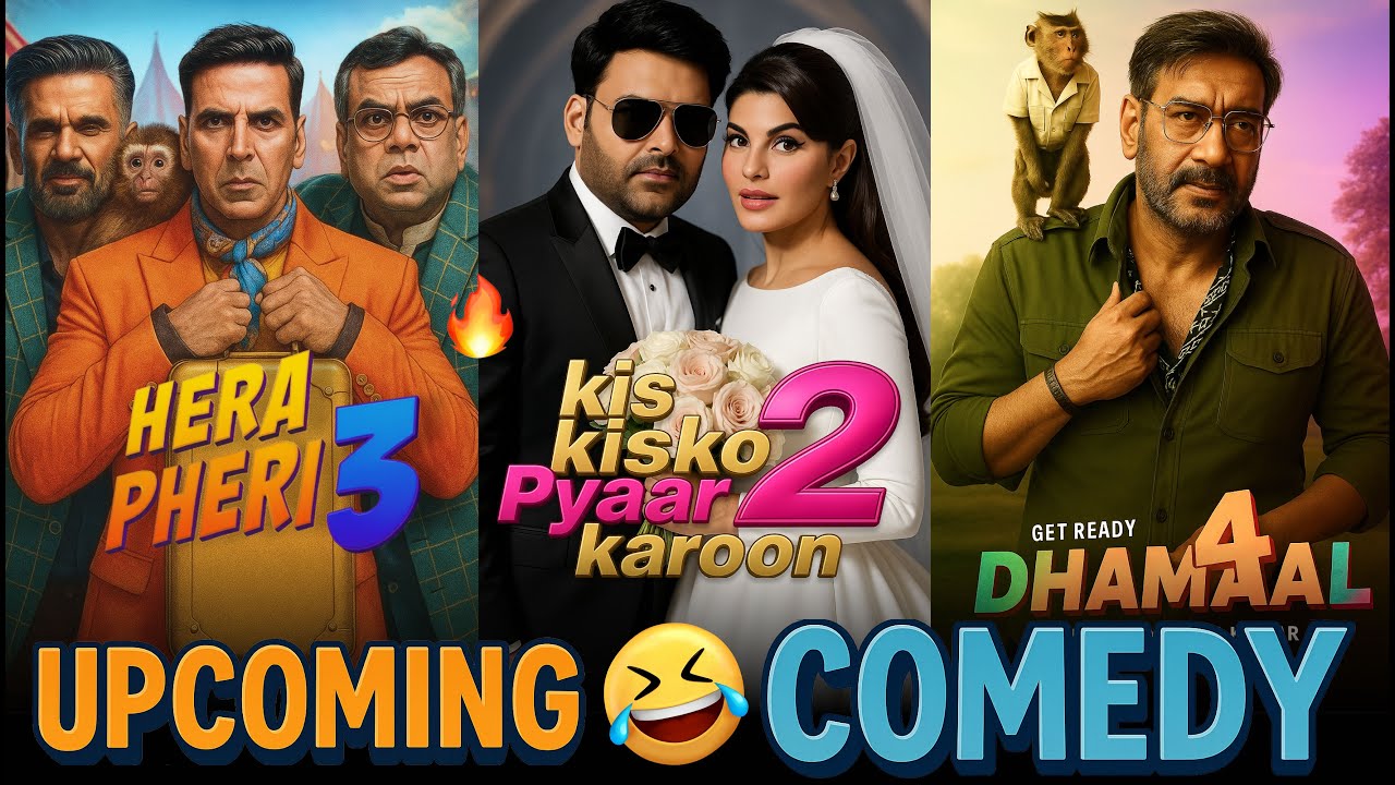 Top 10 Upcoming Comedy Movies 2025 to 2027 | Upcoming Comedy Movies Bollywood | Hera Pheri 3