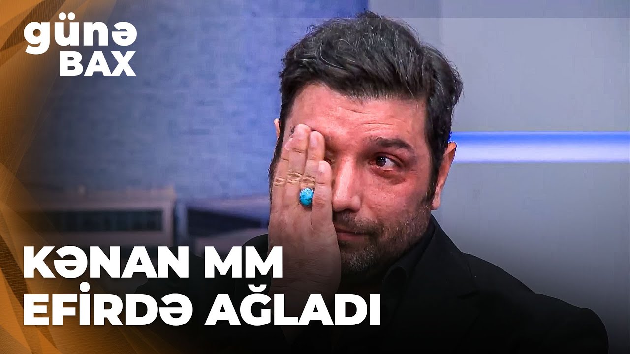 Günə bax | Kənan MM-i ağladan səhnə | Seriallar bəhanədir, hər kəs öz hekayəsinə ağlayır