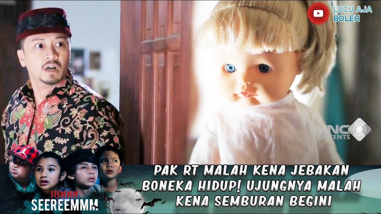 PAK RT MALAH KENA JEBAKAN BONEKA HIDUP! UJUNGNYA MALAH KENA SEMBURAN BEGINI - IH SEREM