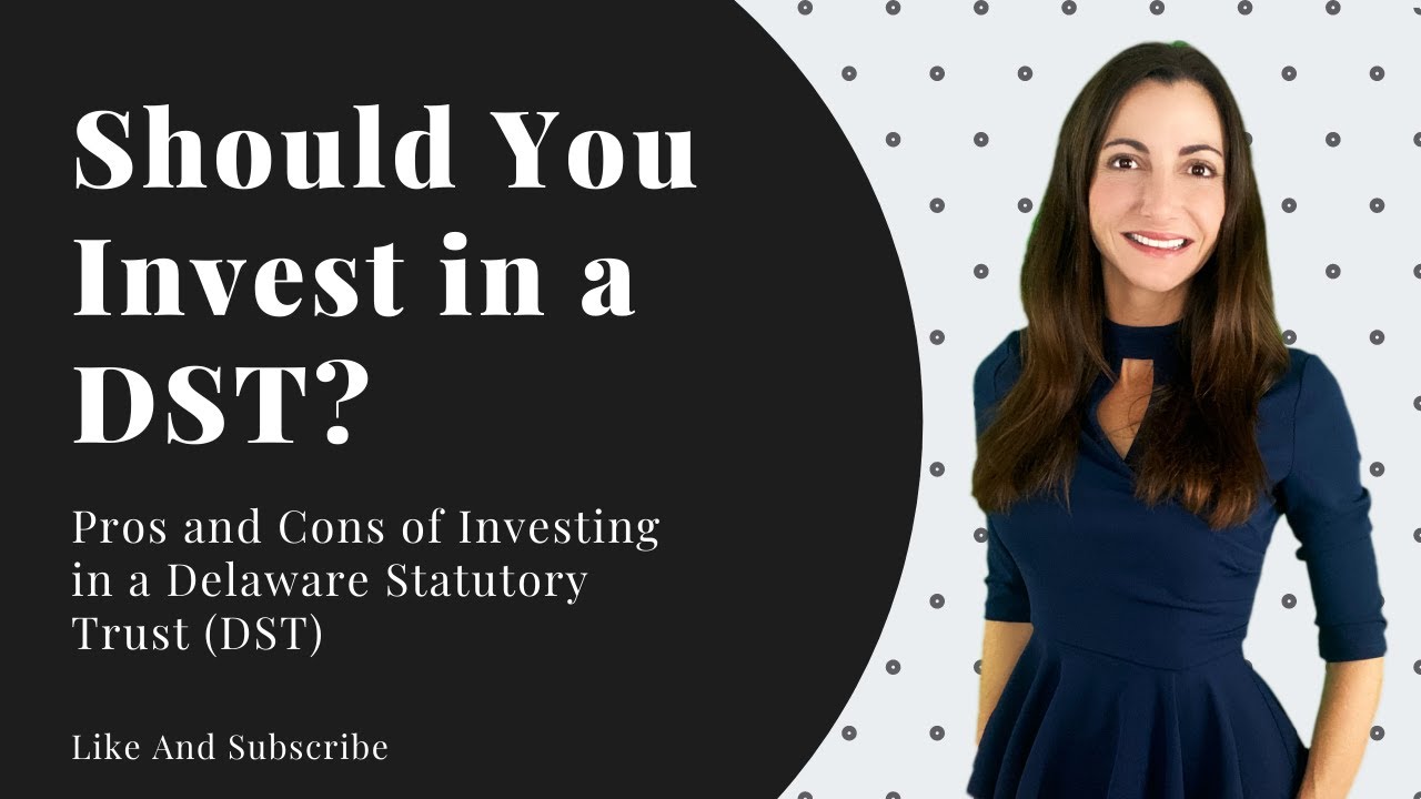 Pros and Cons of Delaware Statutory Trusts (DSTs)