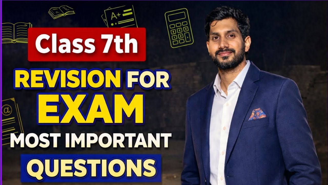 Class 7 Maths Exam Revision | Most Important Questions for Exam 2026💥