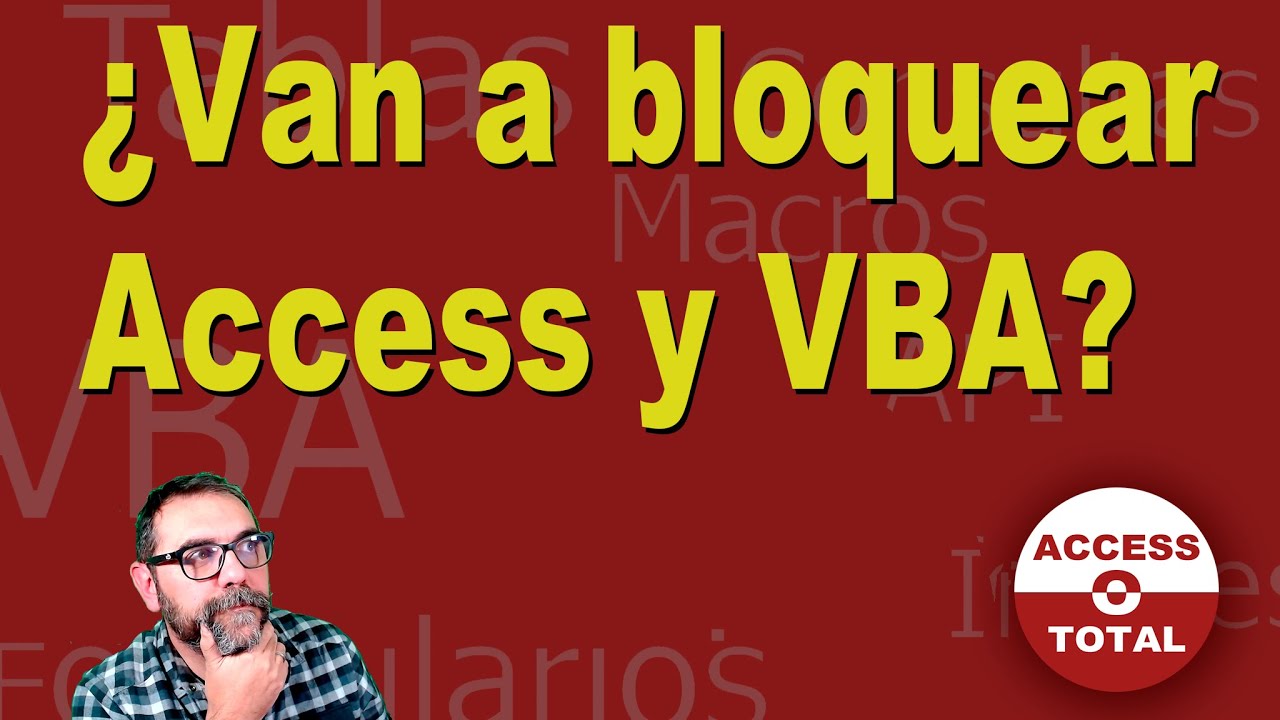 ¿Va a bloquear Microsoft Access y VBA?