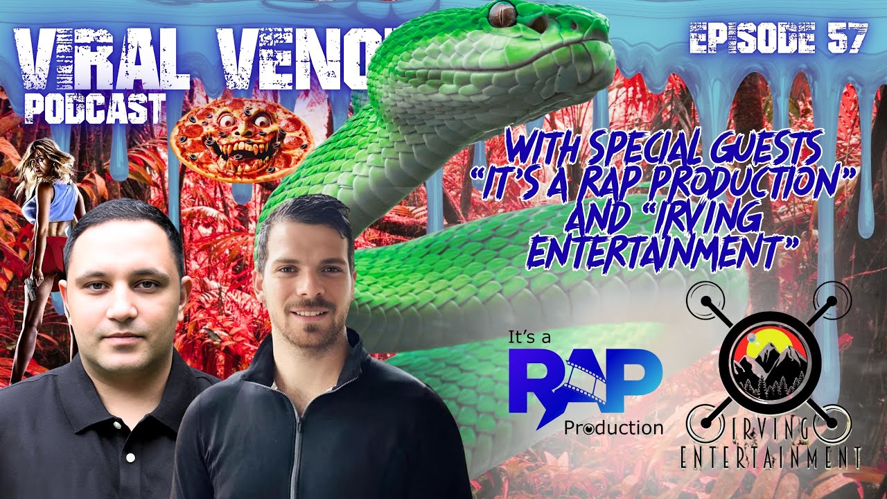 VIRAL VENOM EP 57 FT. IRVING ENTERTAINMENT AND IT'S A RAP PRODUCTION