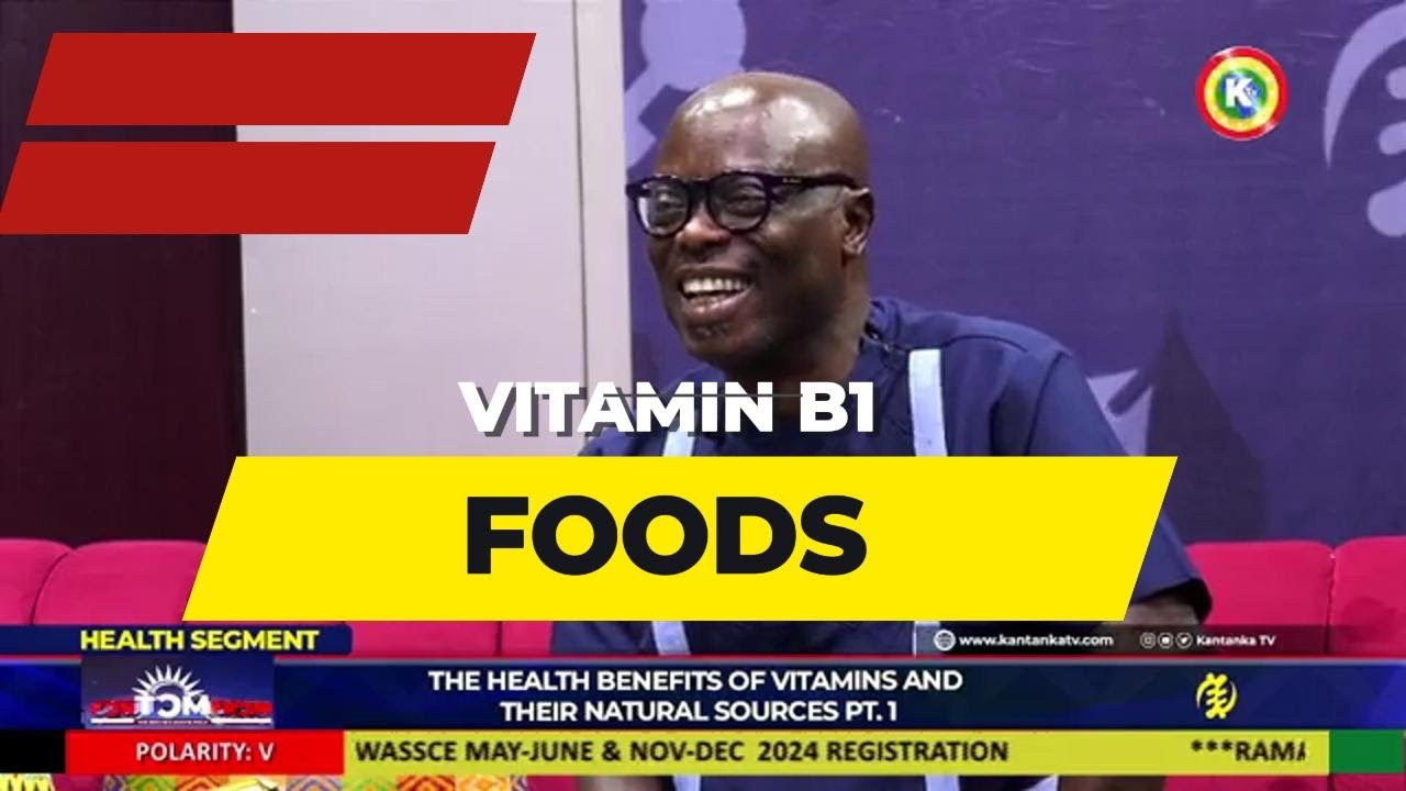 Foods that contain VITAMINS B1 - Oheneba Ntim Barimah