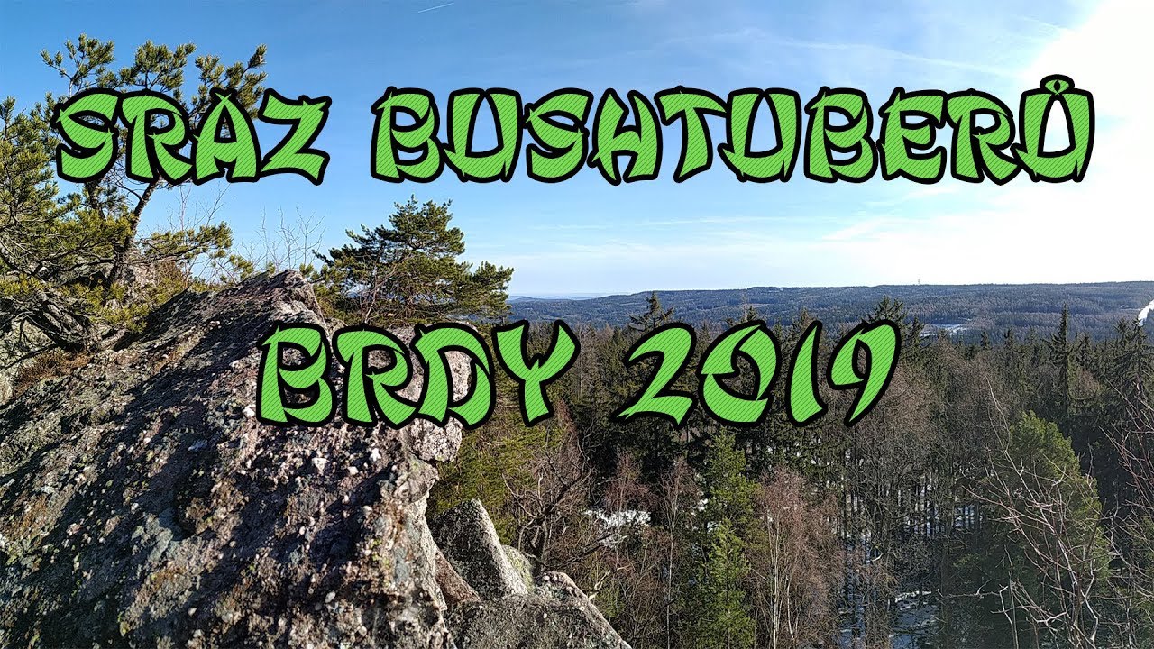 Kterak čeští Bushtubeři ovládli Brdy :-)
