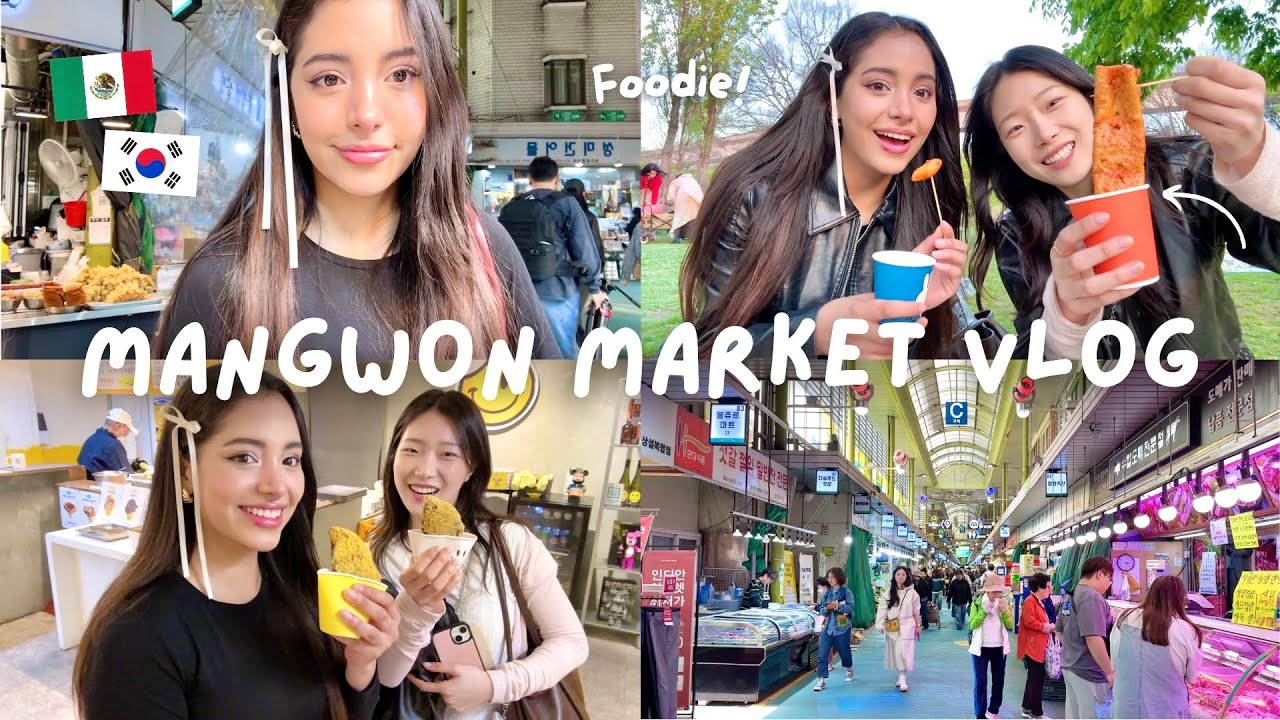 MEXICANA VISITA MERCADO TRADICIONAL COREANO POR PRIMERA VEZ con Moa :) I Mangwon (Eng/Kor)