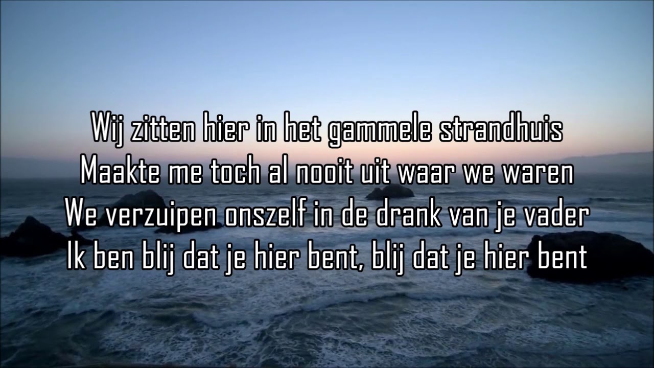 Blof ft Geike Arnaert  - Zoutelande (Lyrics)