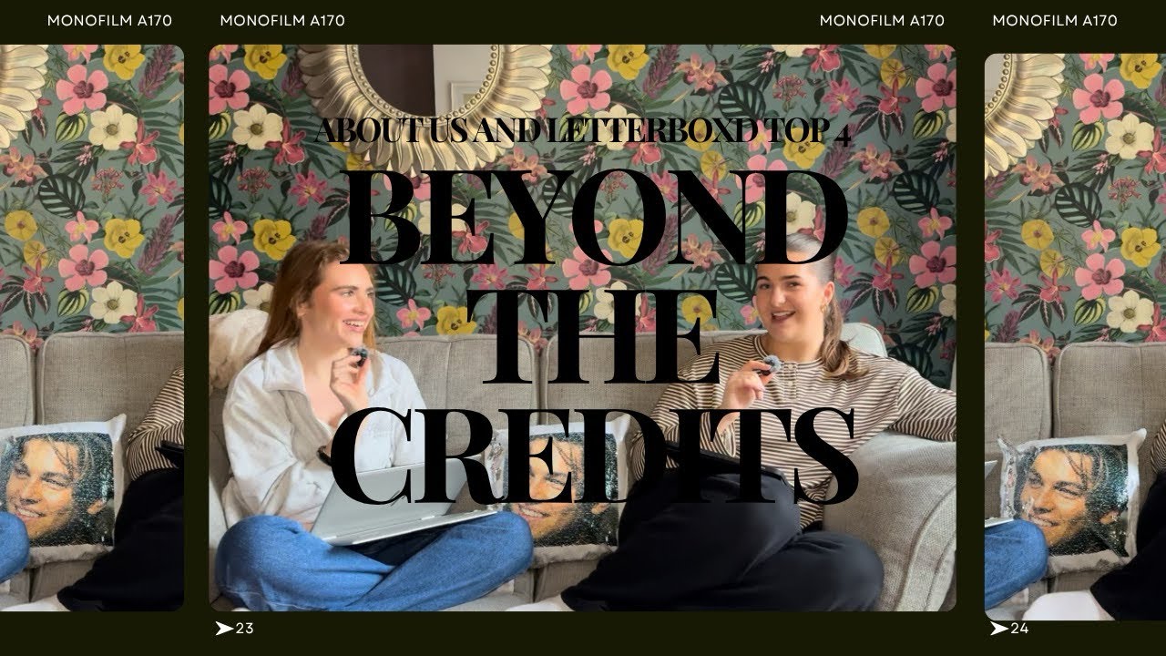 Episode One: About Us! Our Letterboxd Top Four