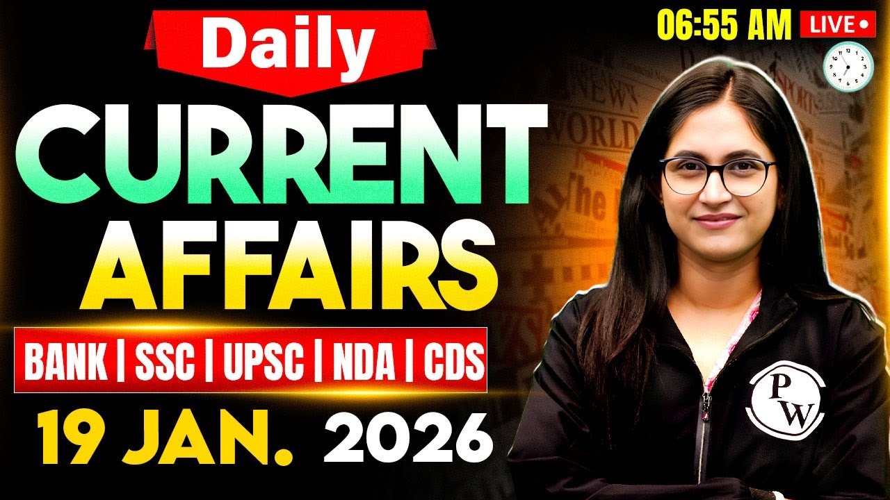 Current Affairs Today | 19 January 2026 Current Affairs | Daily Current Affairs | by Sushmita Ma'am