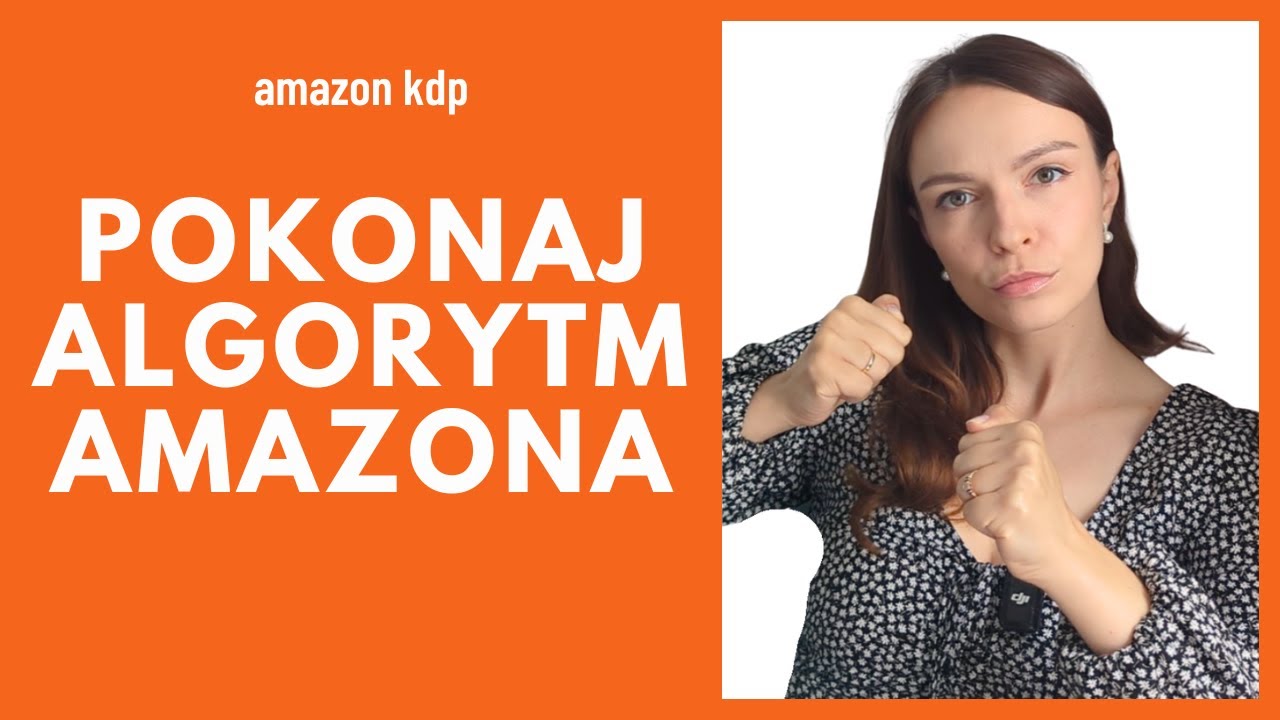 Daj mi 10 minut, a dowiesz się, jak pokonać algorytm Amazona