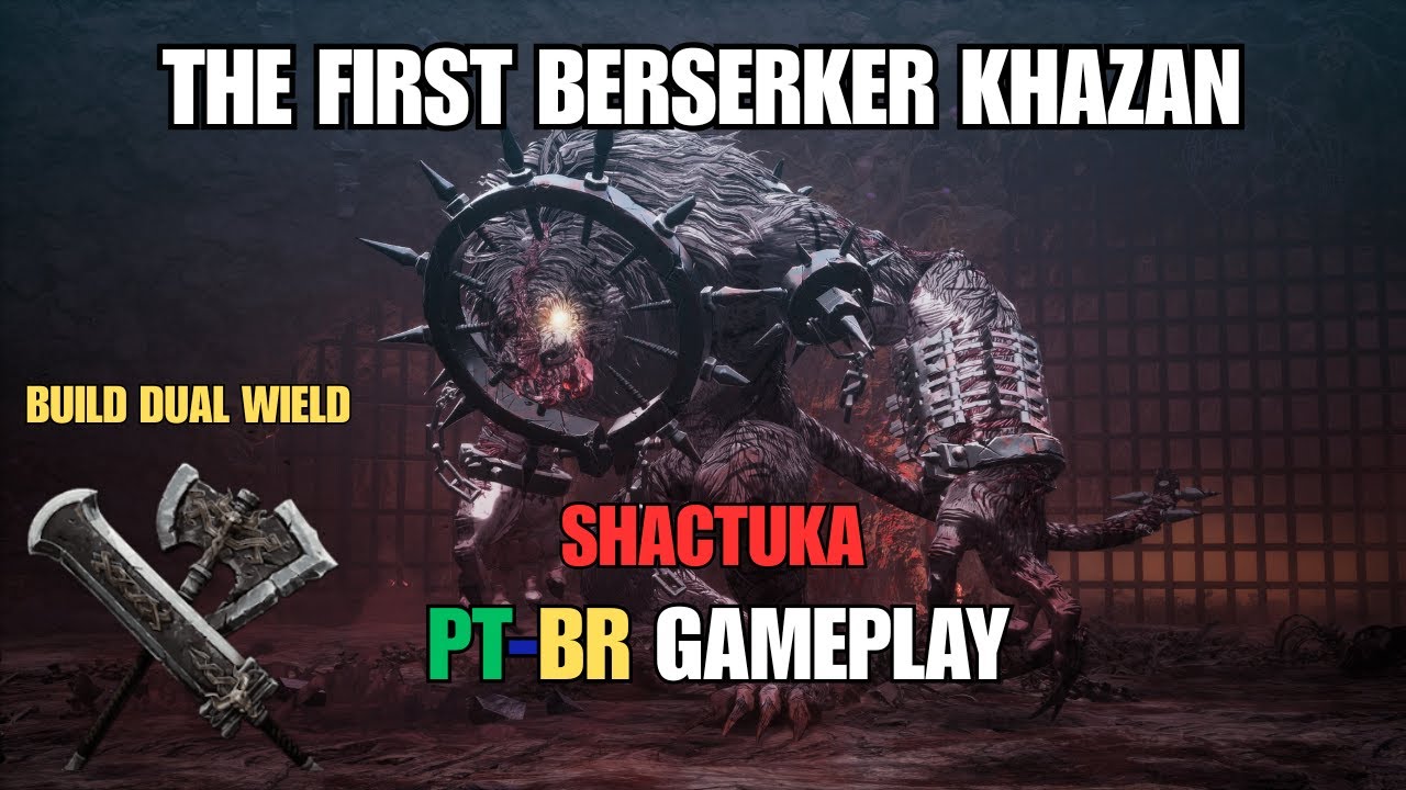 ENFRENTEI A GRANDE FERA E DEI CABO DOS TRAIDORES FIRST BERSERKER KHAZAN GAMEPLAY EXTENDED PT-BR