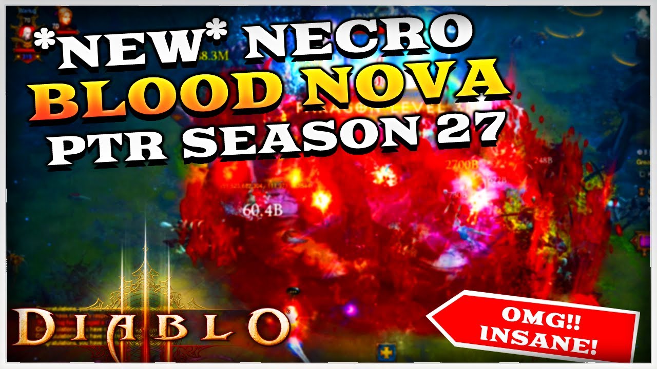 Diablo 3 BLOOD NOVA Necromancer Speed GR PTR Build! (Season 27)