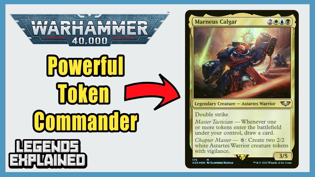 Marneus Calgar Lore + Deck - Legends Explained |  Warhammer 40k | Commander | Artifacts | EDH