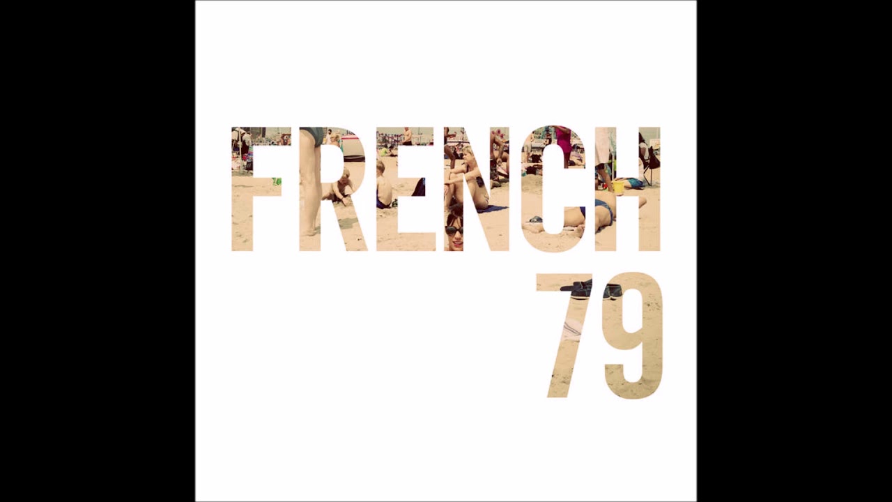French 79 - Paradise