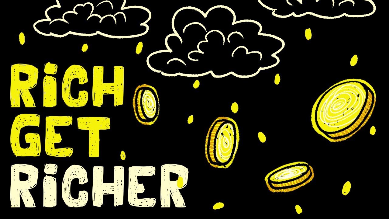 Why do the Rich get Richer?
