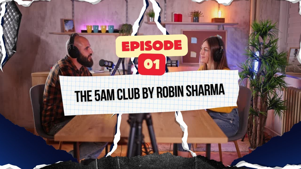 Episode 1   The 5am Club by Robin Sharma