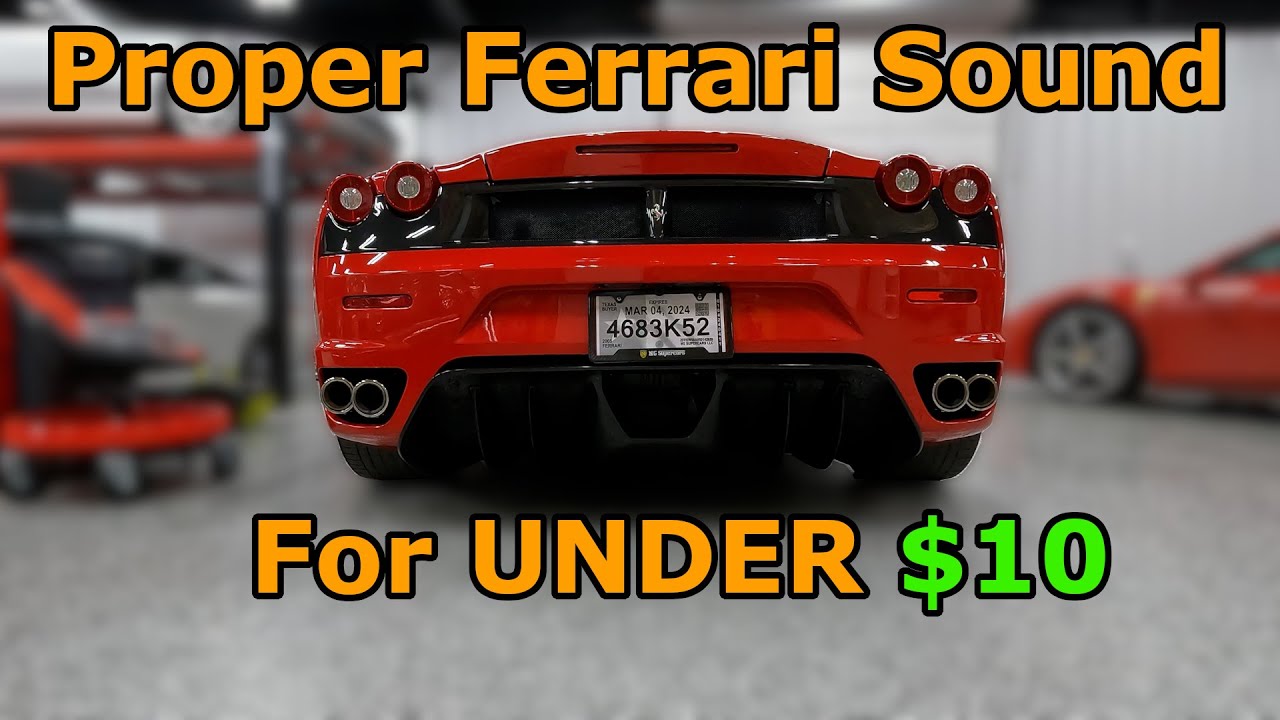 Сделаем Ferrari F430 ГРОМКИМ и гордым менее чем за 10 долларов
