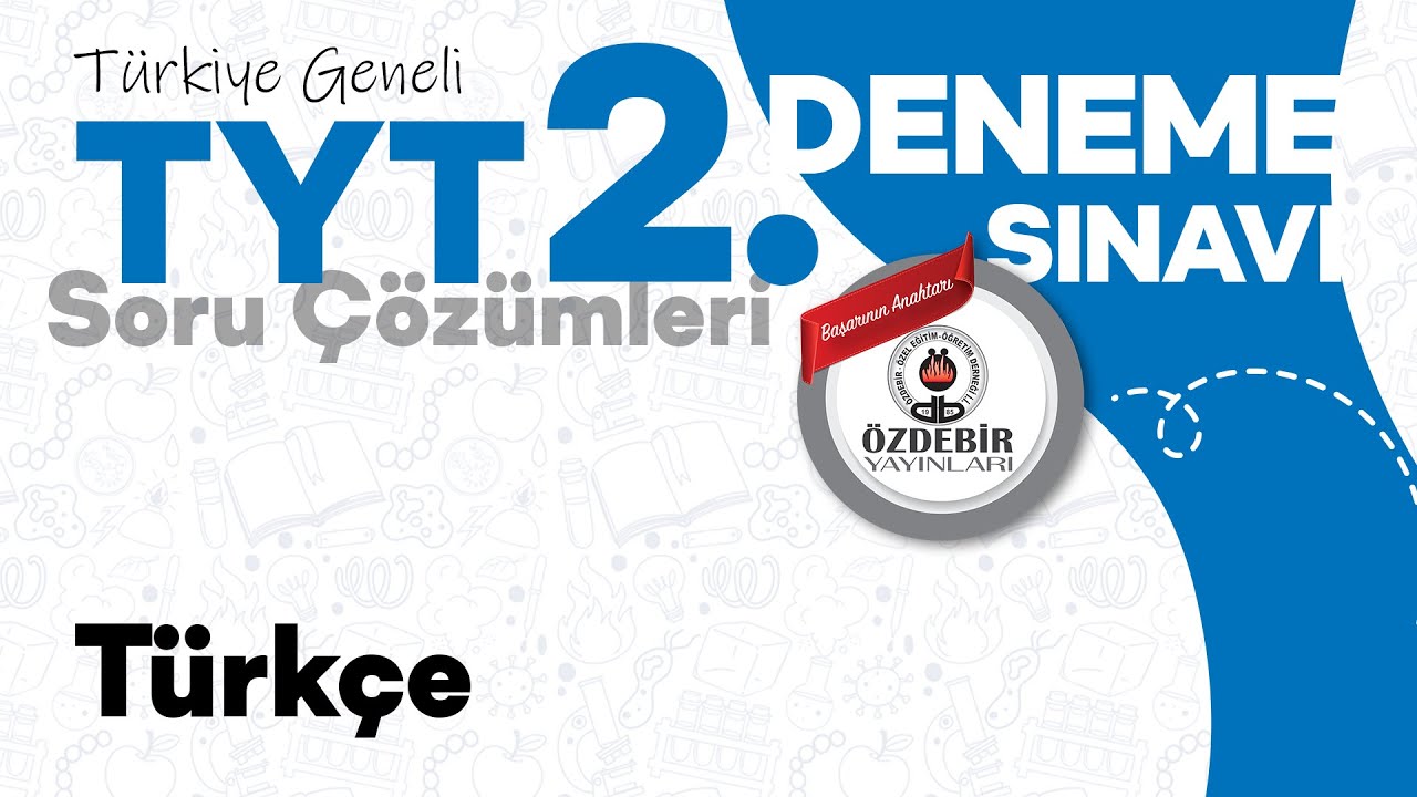 Kasım 2024 - YKS 2. Deneme Sınavı TYT TÜRKÇE Çözüm Videoları