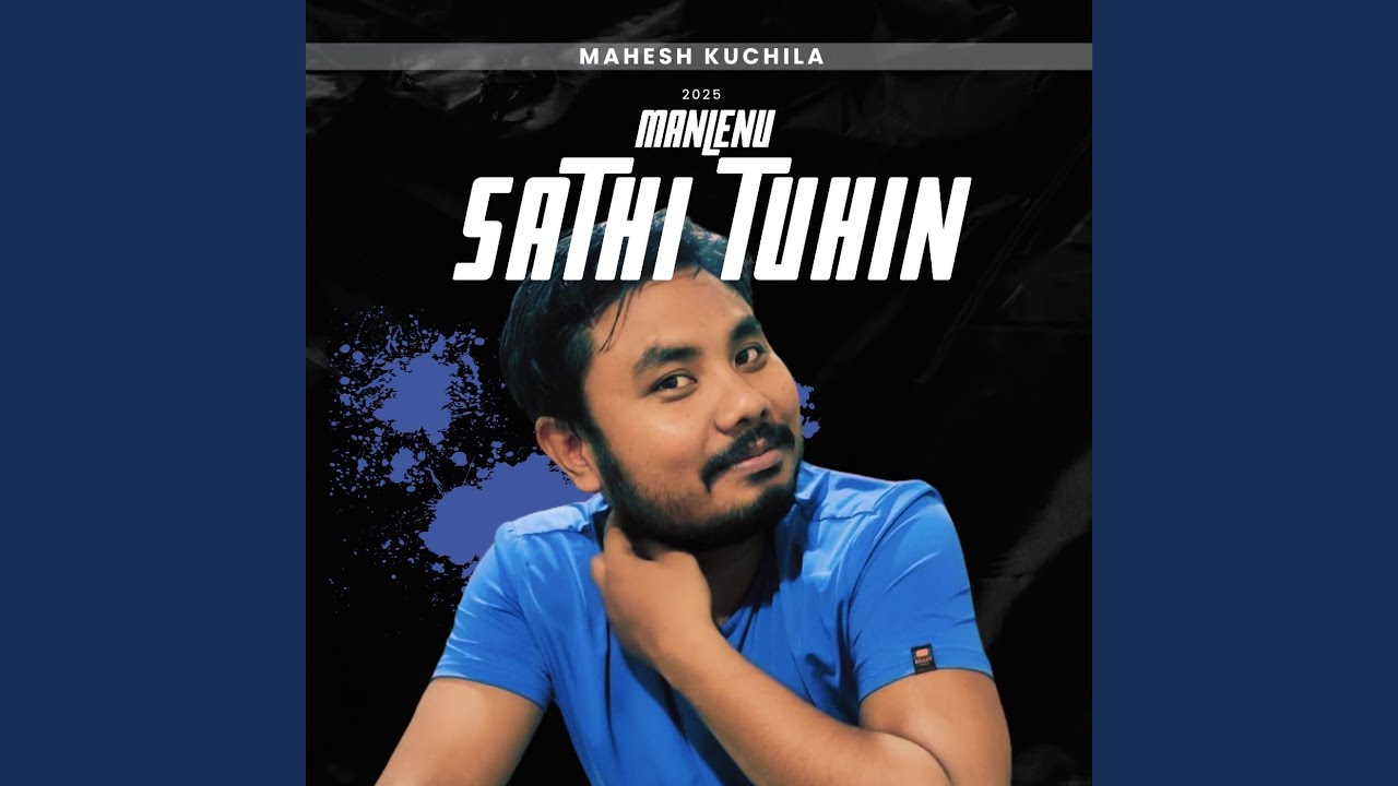 MaanLenu Sathi Tuhin