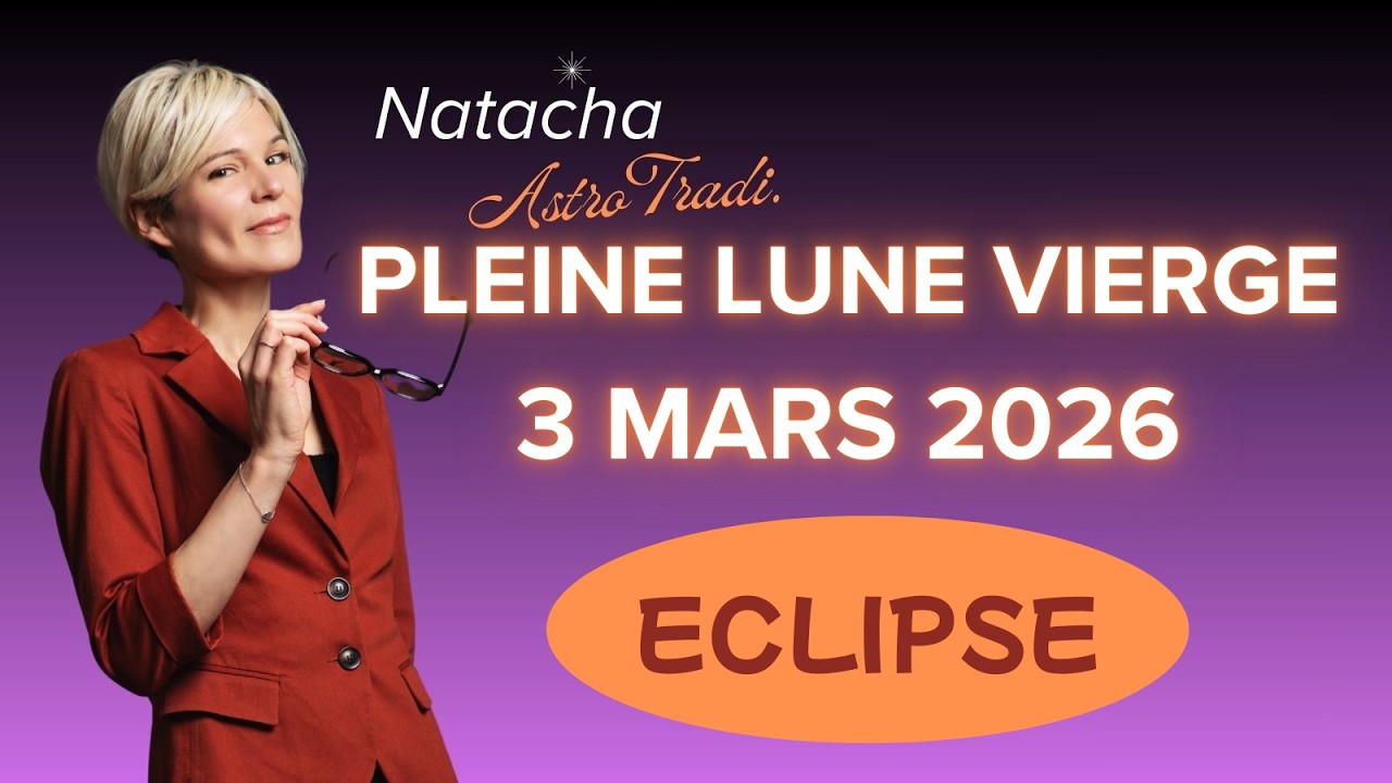 PLEINE LUNE VIERGE - ECLIPSE - 3 MARS 2026 - 