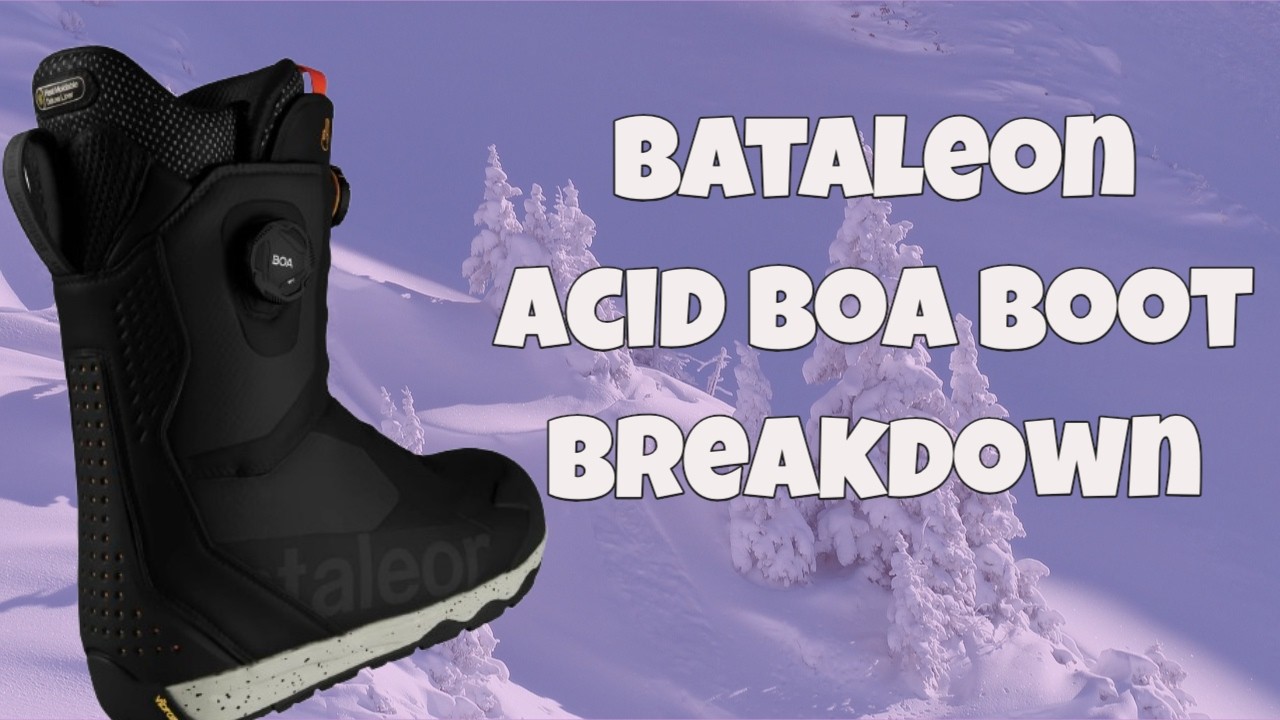 The 2025 Bataleon Acid Boa Snowboard Boot Breakdown
