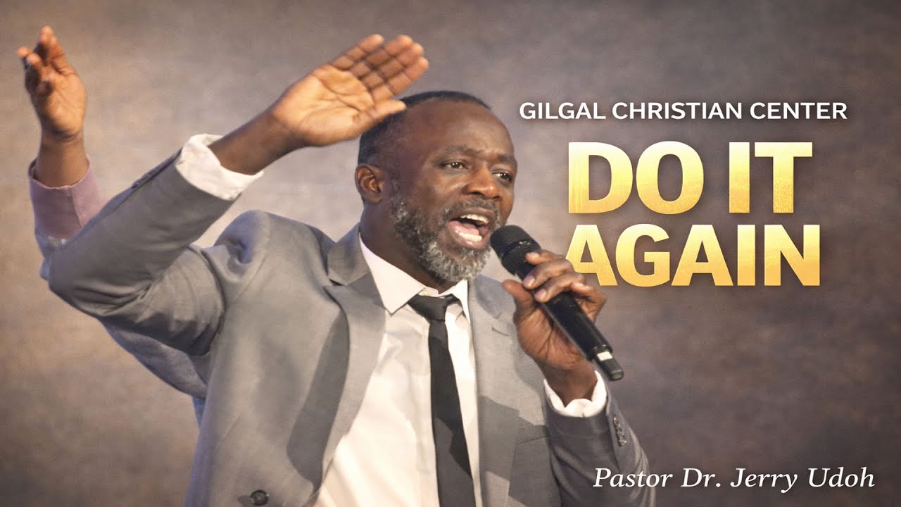 DO IT AGAIN  || MORNING GLORY || GILGAL CHRISTIAN CENTER || CHARLOTTE- USA