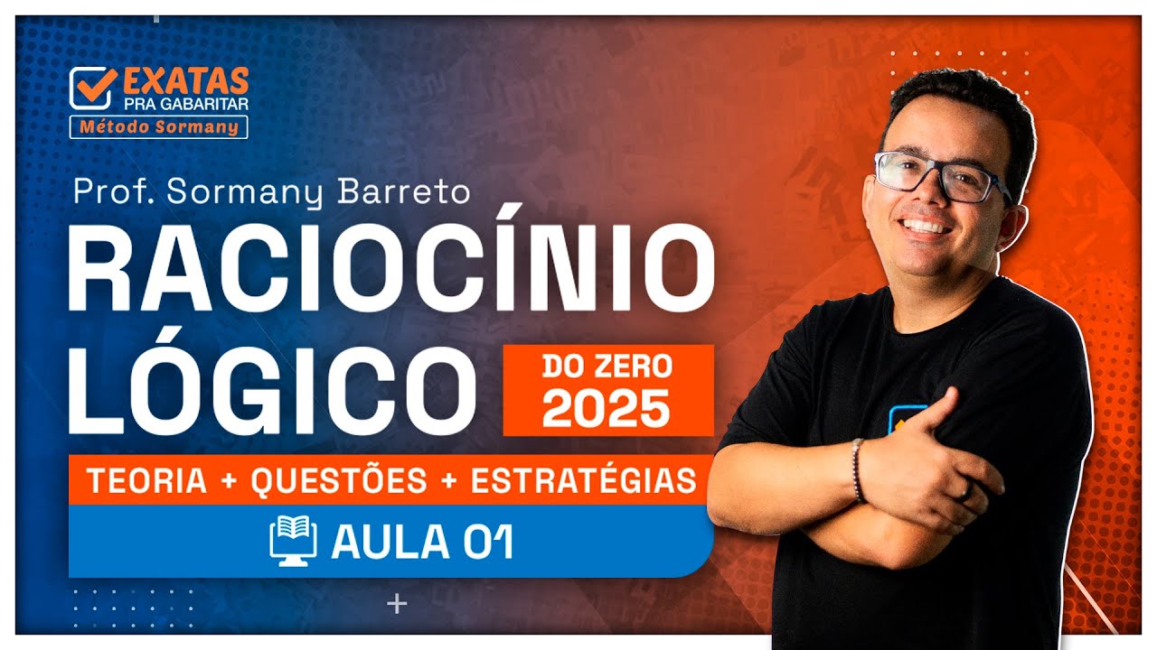Raciocínio Lógico 💡 do Zero | Aula 01 (2025)