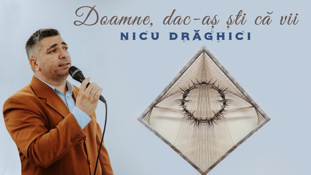 Nicu Drăghici - Doamne, dac-aș ști că vii