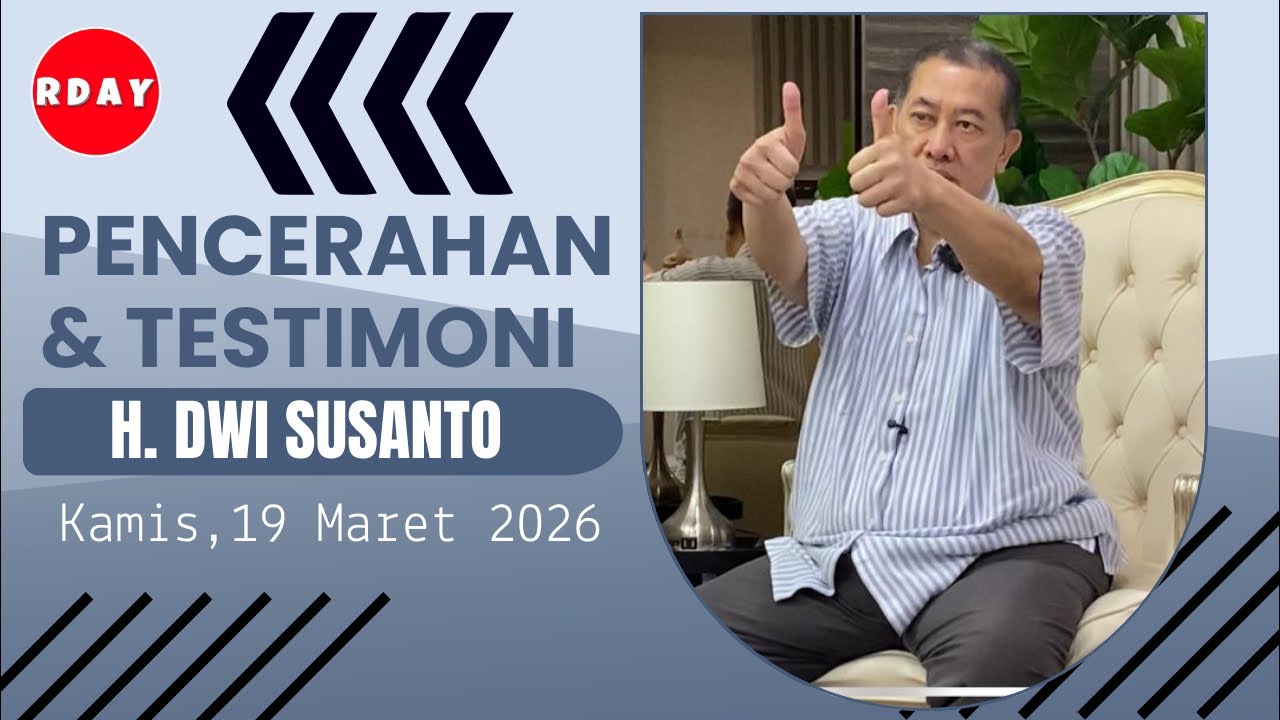 RDAY LIVESTREAMING PENCERAHAN H DWI SUSANTO || KAMIS 18 MARET 2026