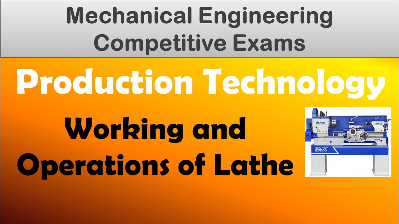 Working and Operations of Lathe | #Grama #Sachivalayam Engineering Assistant Civil Mechanical