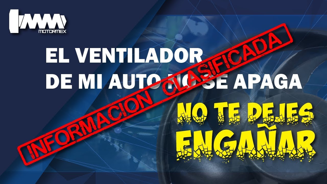 VENTILADOR NO SE APAGA, 