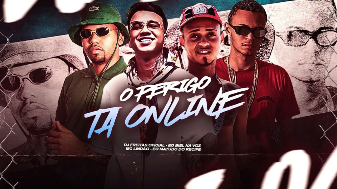 O PERIGO TA OLINE - DJ FREITAS OFICIAL, MC LINDÃO, EO MATUDO DO RECIFE, EO BIEL NA VOZ
